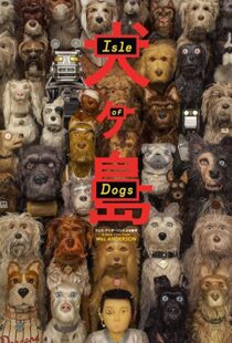 دانلود انیمیشن Isle of Dogs 20181141-1909514538