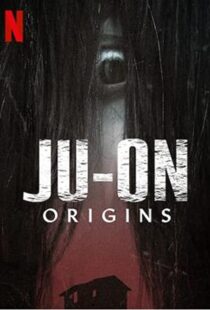 دانلود سریال Ju-on: Origins47672-2097435464