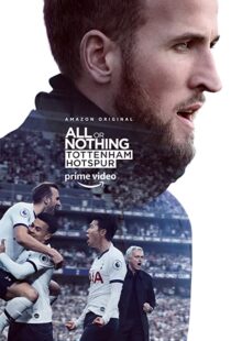 دانلود مستند All or Nothing: Tottenham Hotspur53295-812854368