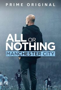دانلود مستند All or Nothing: Manchester City111563-1547533089