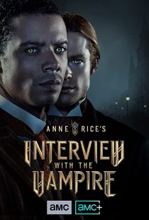 دانلود سریال Anne Rice’s Interview with the Vampire275680-505953998