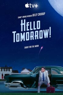 دانلود سریال !Hello Tomorrow322006-485304988