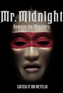 دانلود سریال Mr. Midnight: Beware the Monsters382808-1473169930