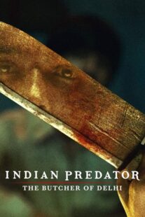 دانلود سریال هندی Indian Predator: The Butcher of Delhi384402-1992333205