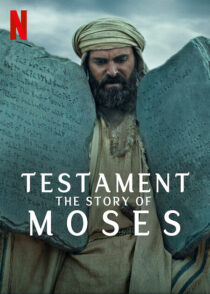 دانلود مستند Testament: The Story of Moses393390-1318543414