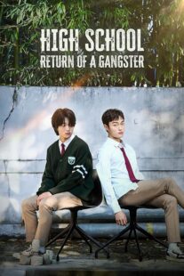 دانلود سریال کره‌ای High School Return of a Gangster401354-267123975