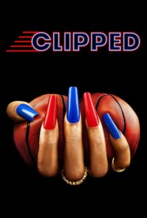 دانلود سریال Clipped402303-300088350