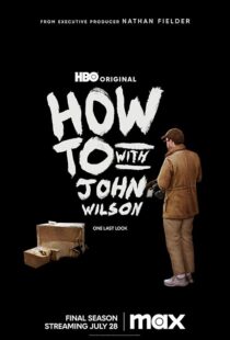 دانلود سریال How to with John Wilson403792-57347015