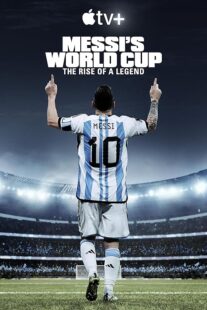 دانلود مستند Messi’s World Cup: The Rise of a Legend407789-1221063418