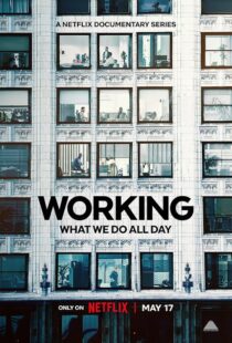 دانلود سریال Working: What We Do All Day410341-504464126