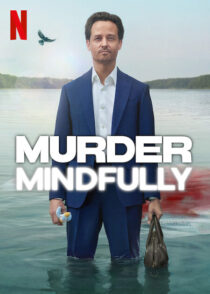 دانلود سریال Murder Mindfully (Achtsam Morden)417281-391105495