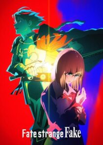 دانلود انیمه Fate/strange Fake418554-1990693096