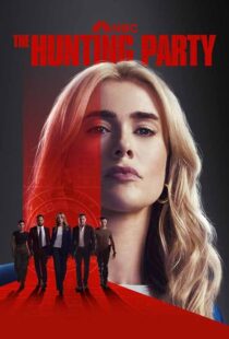 دانلود سریال The Hunting Party421409-1928751890