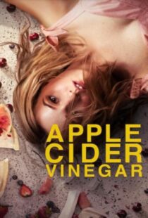 دانلود سریال Apple Cider Vinegar423206-2027016713