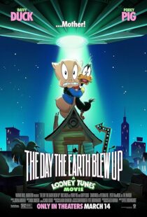 دانلود انیمیشن The Day the Earth Blew Up: A Looney Tunes Movie 2024425175-1374631315