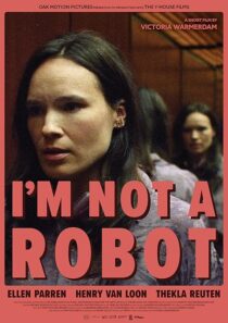دانلود فیلم کوتاه I’m Not a Robot 2023425729-645850209