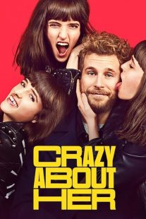 دانلود فیلم Crazy About Her 2021430401-1685932788